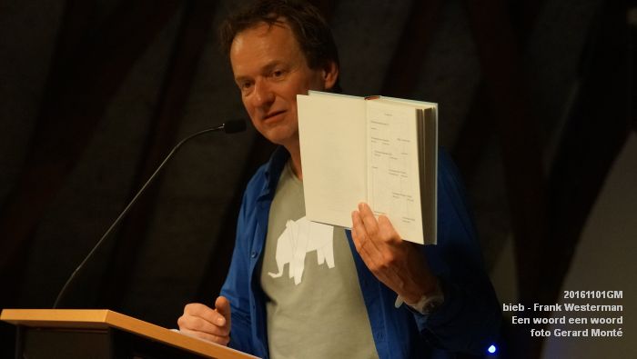 DSC02903- bieb Frank Westerman - Een woord een woord - 1november2016 - foto GerardMontE web