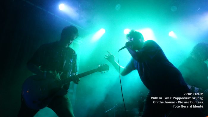 iDSC08651-  Willem Twee Poppodium vrijdag - On the house - We are hunters - 12okt2018 -  foto GerardMontE web