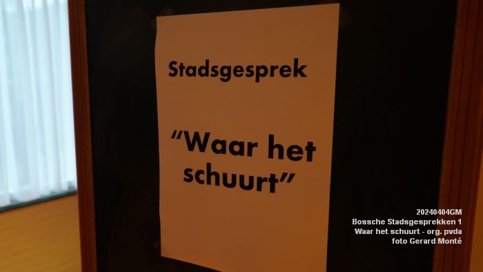 DSC08155- Stadsgesprekken  -  Waar het schuurt - scc Helftheuvel - 4apr2024 - foto Gerard MontE web