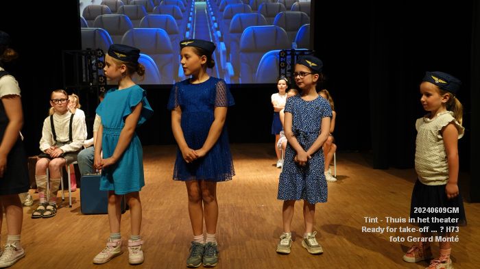 DSC00048- Huis73 - Tint Thuis in het theater - Ready for take-off - 9juni2024 - foto Gerard MontE web