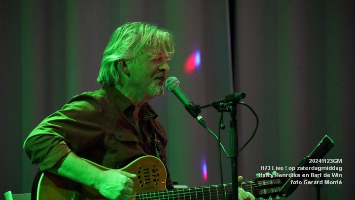 DSC09776- H73 Live op zaterdagmiddag - Harry Henrdiks en Bart de Win  - 23nov2024 -  foto GerardMontE web
