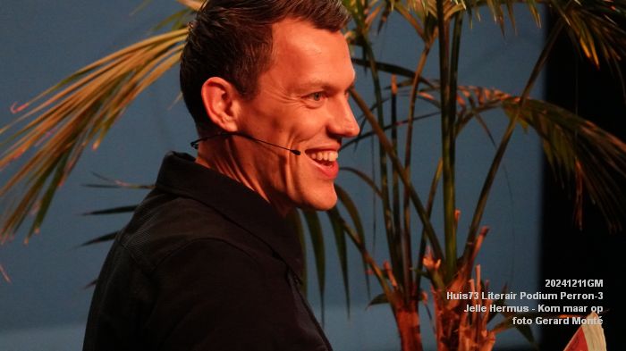 DSC08405- Huis73  Literair Podium  Perron-3 -  Jelle Hermus - Kom maar op - 11dec2024 -  foto GerardMontE web