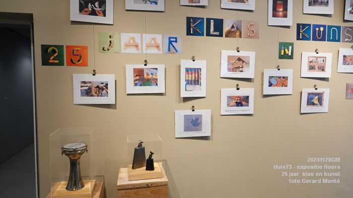 DSC00189-DSC07140- Huis73 - expositie 25 jaar klas en kunst hoera - 28nov2024 -  foto GerardMontE web