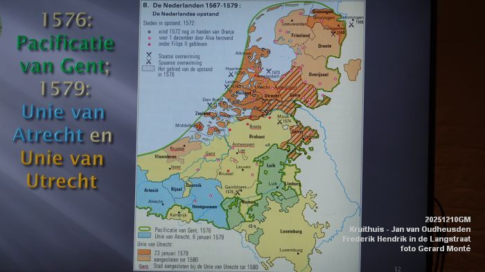 DSC05525- Kruithuis-lezing - Jan van Oudheusden W - Frederik Hendrik en de oorlog in de Langstraat 1624-1625 - 10dec2025 -  foto GerardMontE