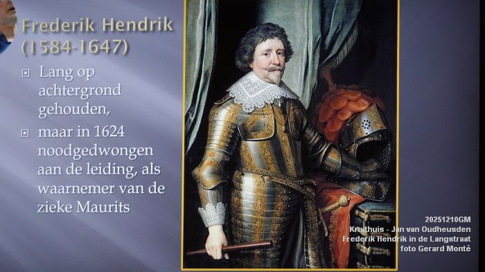 DSC05545- Kruithuis-lezing - Jan van Oudheusden W - Frederik Hendrik en de oorlog in de Langstraat 1624-1625 - 10dec2025 -  foto GerardMontE