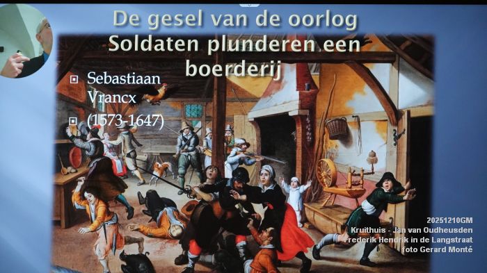 DSC05565- Kruithuis-lezing - Jan van Oudheusden W - Frederik Hendrik en de oorlog in de Langstraat 1624-1625 - 10dec2025 -  foto GerardMontE